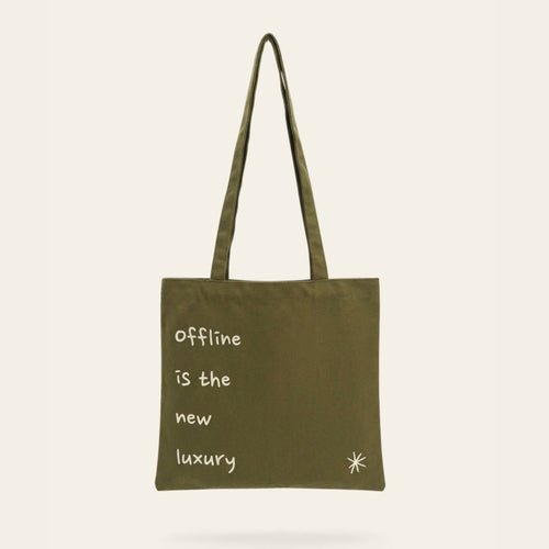 "Offline is the New Luxury" Tote Bag